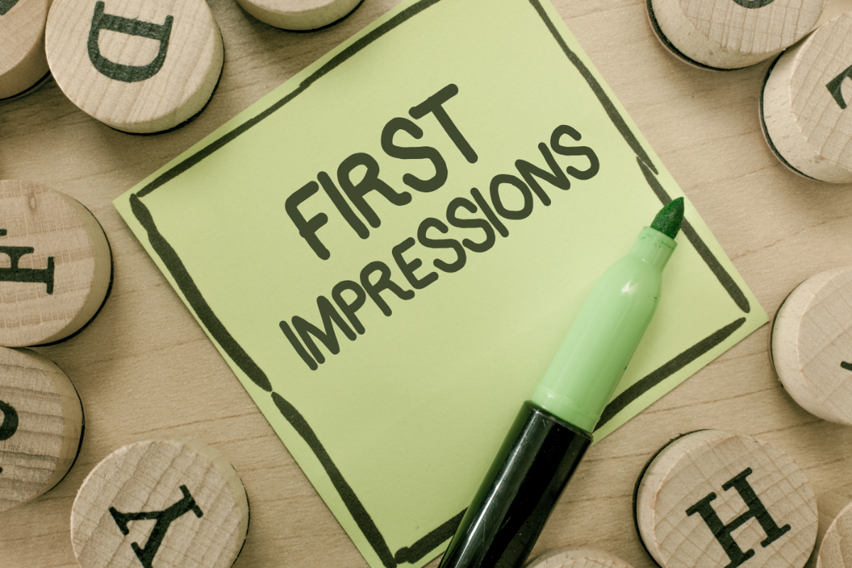 First Impressions Count